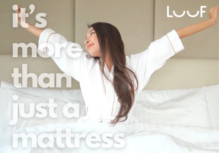 It's more than a mattress. It's a loof mattress.